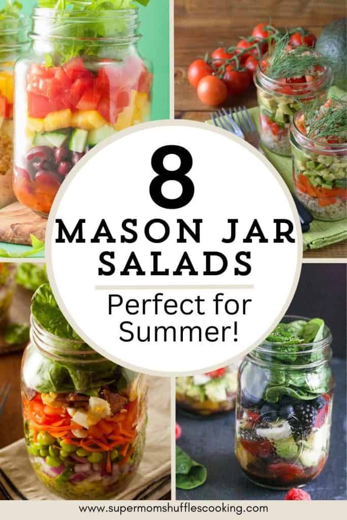 A Pinterest graphic with four pictures of mason jar salads with the title of "8 Mason Jar Salads"