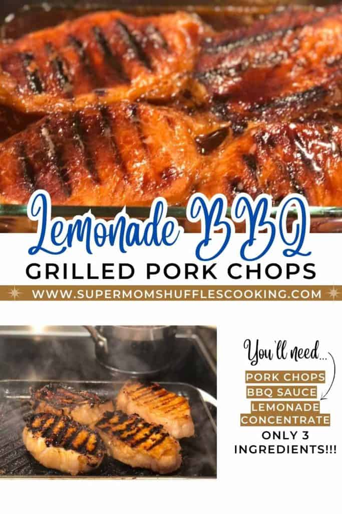 Pinterest pin with the caption of "Lemonade BBQ Pork Chops" with a picture of the pork chops when finished and a picture of the pork chops halfway done on the grill pan