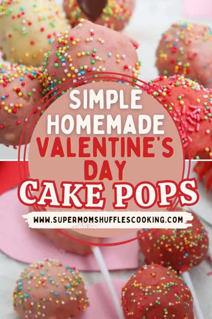 Pinterest graphic with the cake pops all in the background with a caption that says "Simple Homemade Valentine's Day Cake Pops" in the middle.
