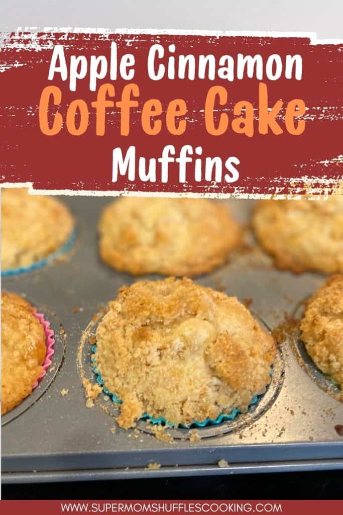 Pinterest graphic that says "Apple Cinnamon Coffee Cake Muffins" with the picture of the muffins in the background.